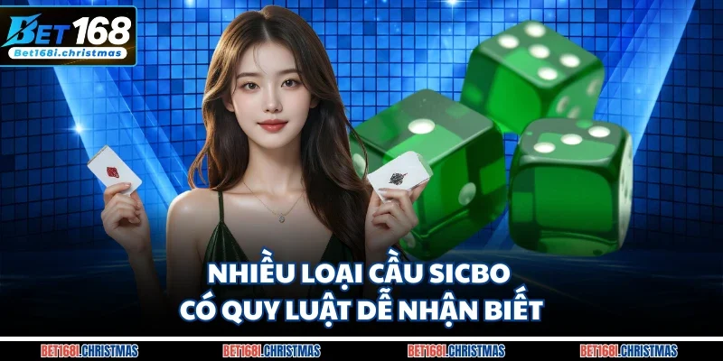 Nhiều loại cầu Sicbo có quy luật dễ nhận biết