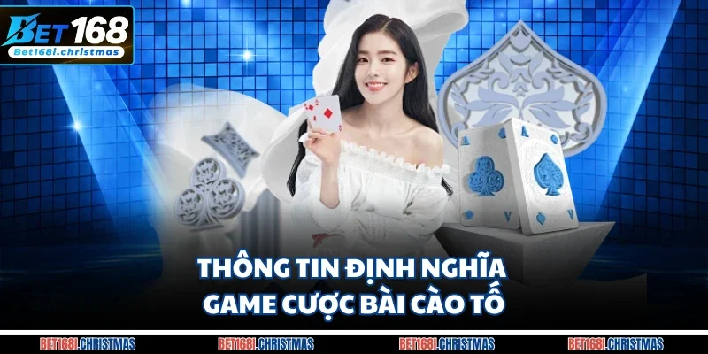 Thông tin định nghĩa game cược bài cào tố